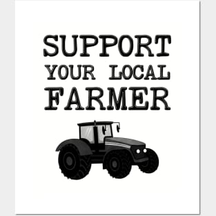 Support Your Local Farmer Posters and Art